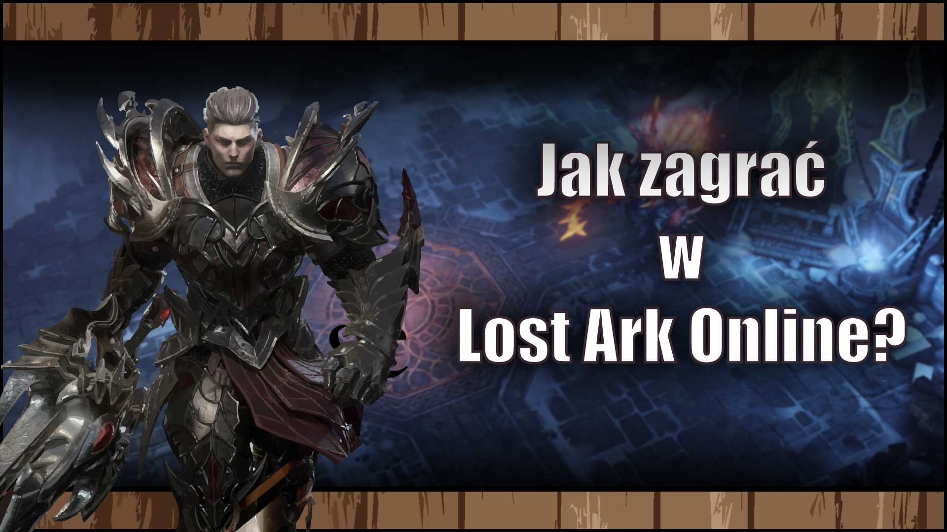 Jak zagrać w Lost Ark Online?