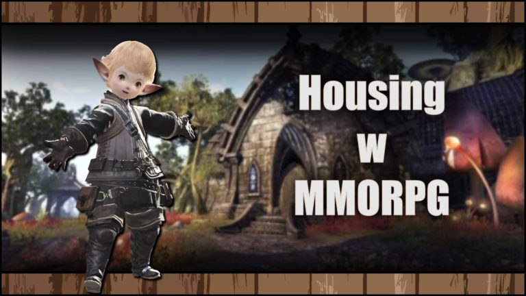 Read more about the article Najlepszy housing w MMORPG – Bonus na końcu