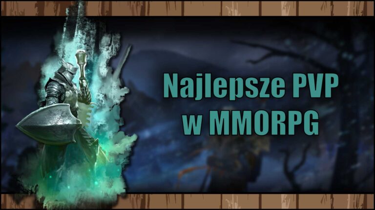 Read more about the article Gry MMORPG z najlepszym PvP