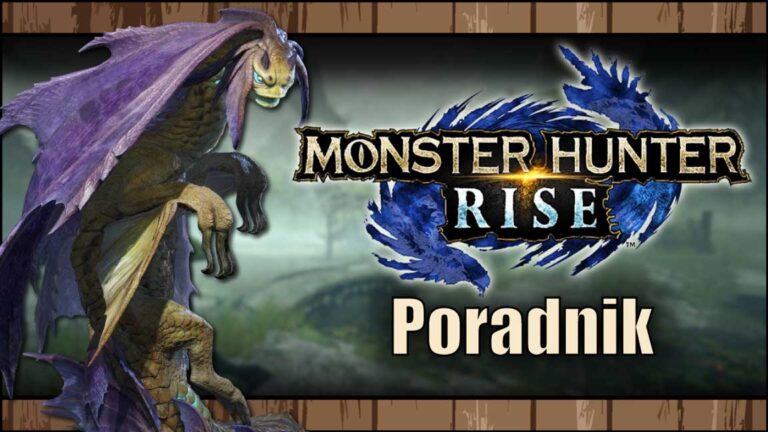 Read more about the article Monster Hunter Rise – Poradnik dla początkujących, porady