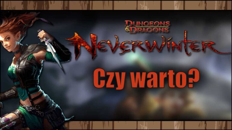 Read more about the article [YouTube] Czy warto zagrać w Neverwinter Online w 2023? – Dungeons and Dragons Online MMORPG