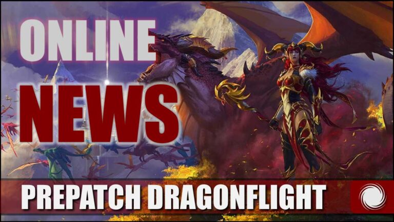 Read more about the article Pre-patch Dragonflight, Brimstone Sands w New World już jest! – Online News #52
