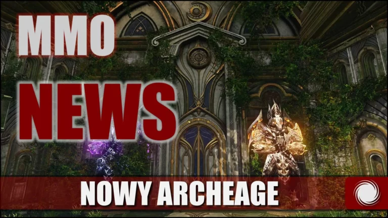 Read more about the article Nowy Archeage i Archeage Unchained, odświeżenie Lord of the Rings Online  – MMO NEWS 2021 #25