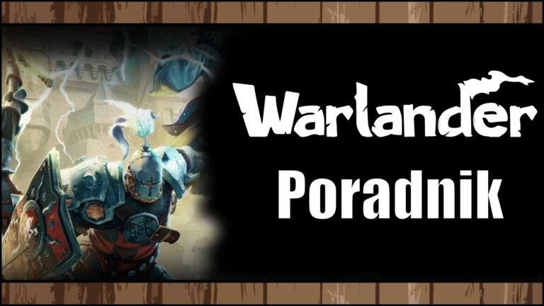 Read more about the article Warlander – Poradnik dla początkujących, porady